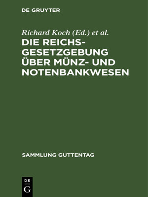 cover image of Die Reichsgesetzgebung über Münz- und Notenbankwesen